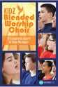 Kidz Blended Worship Choir SATB Choral Score cover